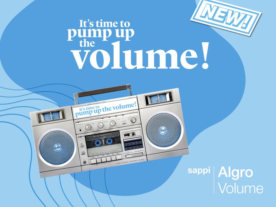 It's time to pump up the volume! | Sappi Algro Volume